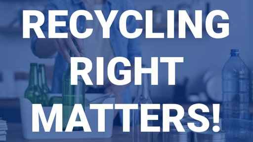 Recycling Right Matters! Video